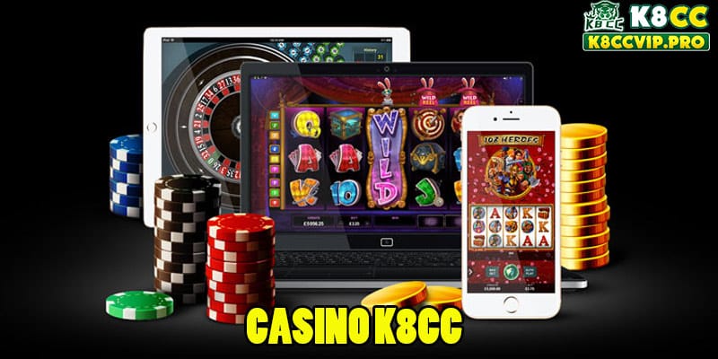 Tổng quan về Casino K8CC